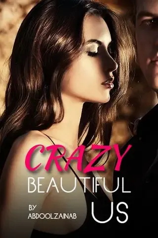 Crazy Beautiful Us